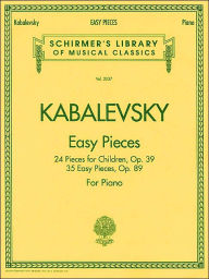 Title: Easy Pieces: Schirmer Library of Classics Volume 2037 Piano Solo, Author: Dmitri Kabalevsky