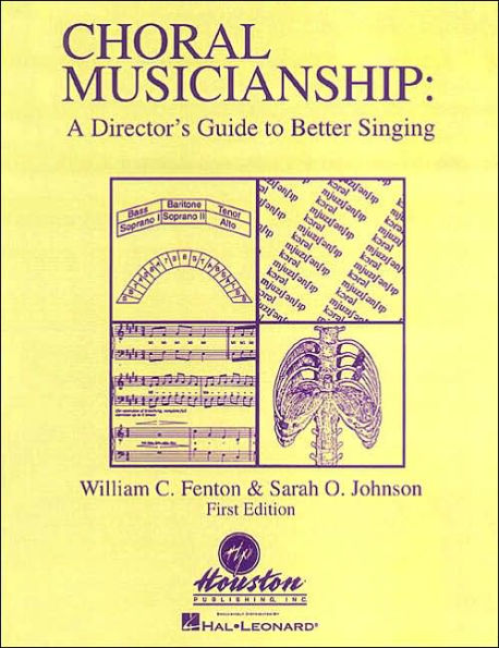Choral Musicianship: A Director's Guide to Better Singing