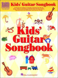 Title: Kids' Guitar Songbook, Author: Hal Leonard Corp.