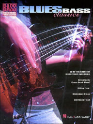 Title: Blues Bass Classics, Author: Hal Leonard Corp.