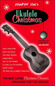 Title: Jumpin' Jim's Ukulele Christmas: Ukulele Solo, Author: Jim Beloff