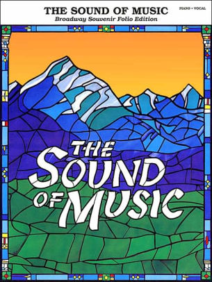 The Sound Of Music Vocal Selections Souvenir Edition By