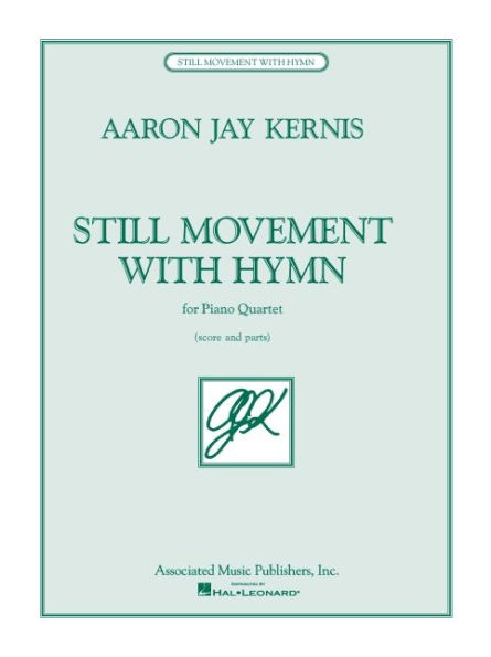 Still Movement with Hymn: for Piano Quartet