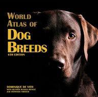 Title: World Atlas of Dog Breeds, Author: Dominique De Vito