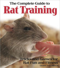 Title: The Complete Guide to Rat Training, Author: Robin Deutsch