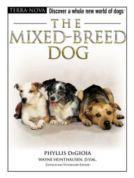 Title: The Mixed-Breed Dog, Author: Phyllis DeGioia