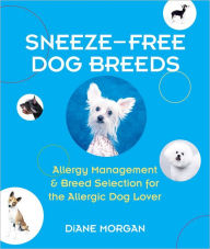 Title: Sneeze-Free Dog Breeds, Author: Diane Morgan