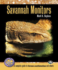 Title: Savannah Monitors, Author: Mark K. Bayless