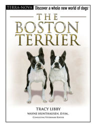 Title: The Boston Terrier, Author: Tracy Libby
