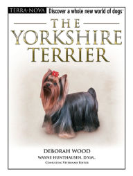 Title: The Yorkshire Terrier, Author: Deborah Wood