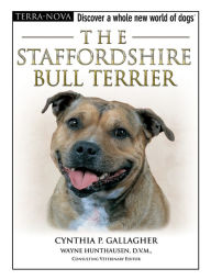 Title: The Staffordshire Bull Terrier, Author: Cynthia P. Gallagher