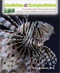 Title: Lionfishes and Other Scorpionfishes, Author: Frank E. Marini