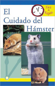 Title: El Cuidado del Hámster, Author: Pet Experts at TFH