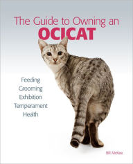 Title: Guide to Owning an Ocicat, Author: Bill McKee