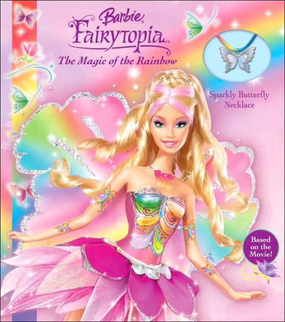 Barbie Fairytopia The Magic of the Rainbow: Board Book by Judy Katschke ...