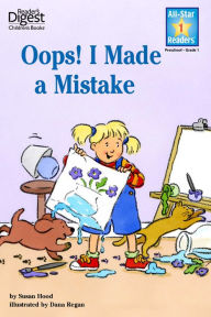 Title: Oops! I Made A Mistake (Reader's Digest) (All-Star Readers): with audio recording, Author: Susan Hood