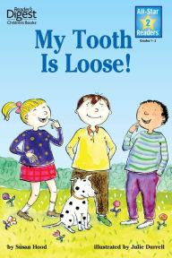 Title: My Tooth Is Loose! Level 2: with audio recording, Author: Susan Hood