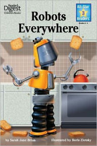 Title: Robots Everywhere, Level 3, Author: Sarah Jane Brian