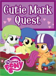 Title: My Little Pony: Cutie Mark Quest, Author: Ruth Koppel