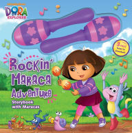 Title: Dora the Explorer Rockin' Maraca Adventure: Storybook with Maracas, Author: Dora the Explorer