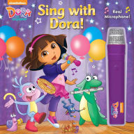 Title: Dora the Explorer: Sing with Dora!, Author: Dora the Explorer