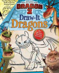 Title: DreamWorks How to Train Your Dragon 2: Draw-It Dragons, Author: Dreamworks How to Train Your Dragon