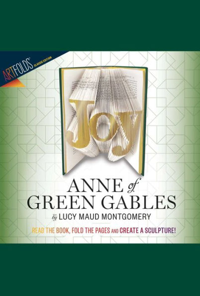 ArtFolds: Joy: Anne of Green Gables