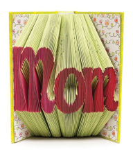 Title: ArtFolds: MOM: Being a Mom, Author: Stephanie Schwartz