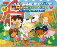 Title: Fisher-Price Little People: Let's Imagine at the Farm/Imaginemos la Granja, Author: Fisher-Price