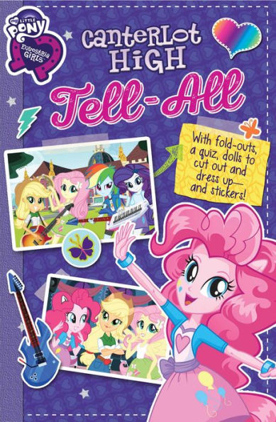 My Little Pony Equestria Girls: Canterlot High Tell All