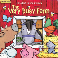 Download book pdfs free online The Very Busy Farm in English MOBI PDF DJVU 9780794437527 by Caroline Jayne Church