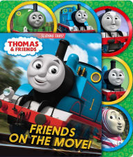 Title: Thomas & Friends: Friends On The Move!: Sliding Tab, Author: Printers Row