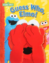 Title: Sesame Street: Guess Who, Elmo!, Author: Wendy Wax