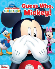 Title: Disney Mickey Mouse Clubhouse: Guess Who, Mickey!, Author: Matt Mitter