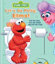 Title: Sesame Street: Let's Go Potty, Elmo!, Author: Lori C. Froeb