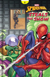 Title: Marvel Spider-Man: Spider-Man Steals the Show, Author: JoAnn Padgett