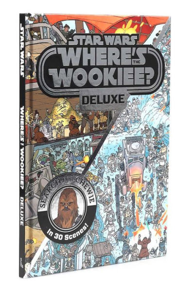 Star Wars: Where's the Wookiee? Deluxe: Search for Chewie in 30 Scenes!