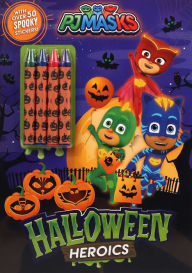 Title: PJ Masks: Halloween Heroics, Author: Editors of Studio Fun International