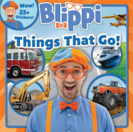 Title: Blippi: Things That Go!, Author: Thea Feldman