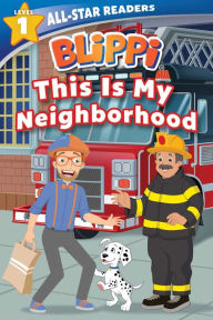 Free downloads german audio booksBlippi: This is My Neighborhood: All-Star Reader Level 1 CHM DJVU ePub byNancy Parent9780794445409 English version