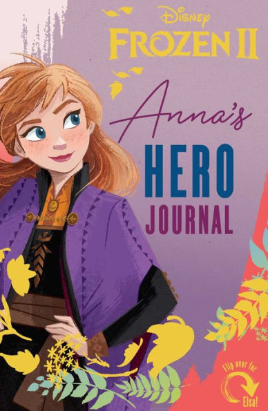 Disney Frozen 2: Journey of Sisters: Elsa and Anna's Hero Journal