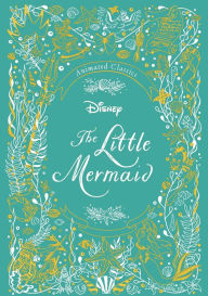 The Little Mermaid: Disney Animated Classics