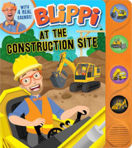 Title: Blippi: At the Construction Site, Author: Editors of Studio Fun International