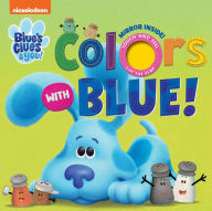 Title: Nickelodeon Blue's Clues & You!: Colors with Blue, Author: Maggie Fischer