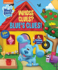 Online audio books to download for free Nickelodeon Blue's Clues & You!: Whose Clues? Blue's Clues! English version 9780794446253 