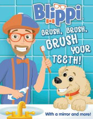 Ebook download free online Blippi: Brush, Brush, Brush Your Teeth by Editors of Studio Fun International