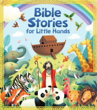 Title: Bible Stories for Little Hands, Author: Editors of Studio Fun International