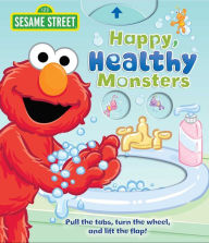 Title: Sesame Street: Happy, Healthy Monsters, Author: Lori C. Froeb