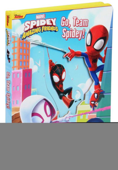 Marvel: Spidey and His Amazing Friends: Go, Team Spidey!, Book by Steve  Behling, Watermark Rights, Official Publisher Page