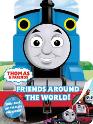 Download books online for free mp3 Thomas & Friends: Friends Around the World  (English Edition) 9780794447373
